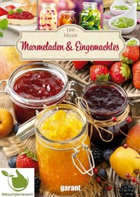 Marmeladen & Eingemachtes